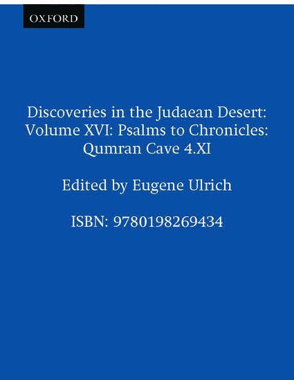 Discoveries in the Judaean Desert: Volume XVI: Psalms to Chronicles 1