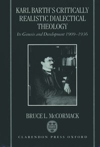 bokomslag Karl Barth's Critically Realistic Dialectical Theology