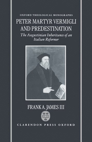 bokomslag Peter Martyr Vermigli and Predestination