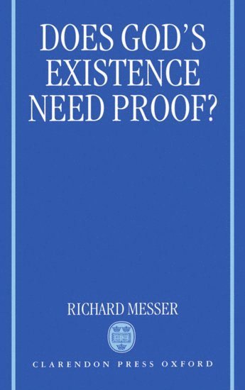 Does God's Existence Need Proof? 1