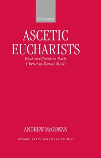 bokomslag Ascetic Eucharists