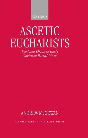 Ascetic Eucharists 1