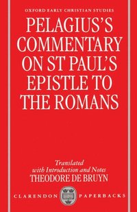 bokomslag Pelagius' Commentary on St Paul's Epistle to the Romans