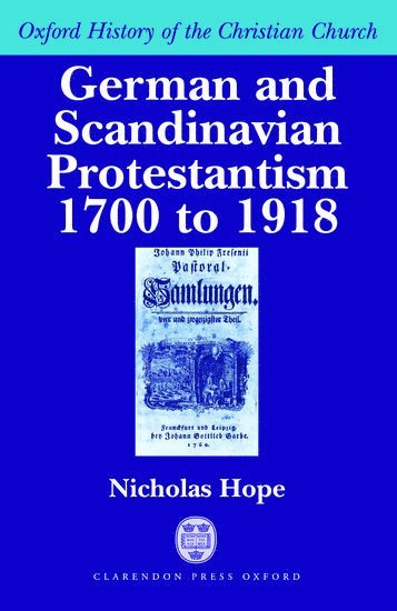 bokomslag German and Scandinavian Protestantism 1700-1918