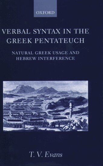 T. V. Evans - Verbal Syntax in the Greek Pentateuch, Inbunden