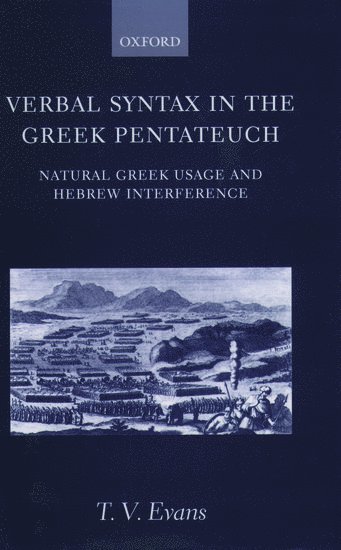 Verbal Syntax in the Greek Pentateuch 1