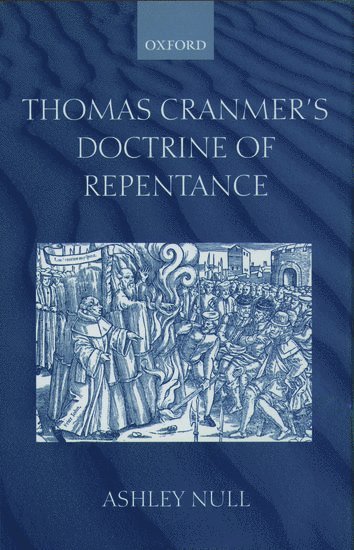 Thomas Cranmer's Doctrine of Repentance 1