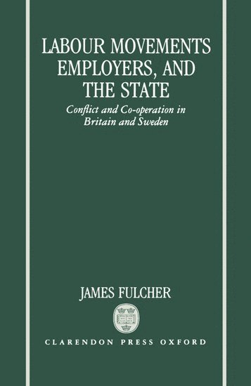 Labour Movements, Employers, and the State 1