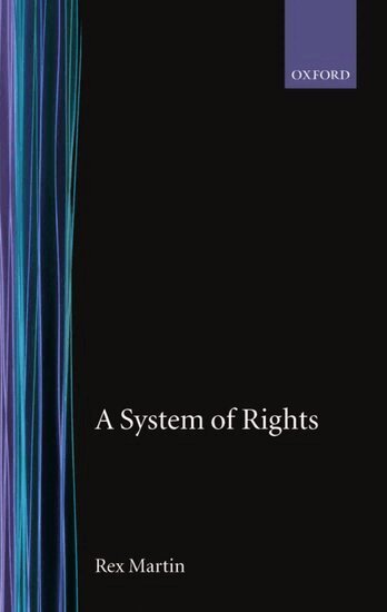 Rex Martin - A System of Rights, Inbunden