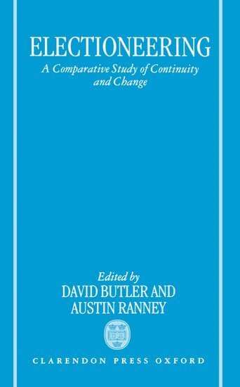 David Butler, Austin Ranney - Electioneering, Inbunden