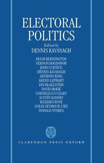 Kavanagh, Dennis Kavanagh - Electoral Politics, Inbunden