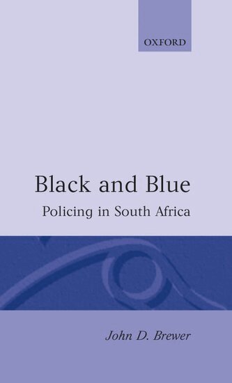 John D. Brewer - Black and Blue, Inbunden