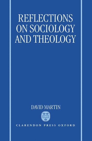 bokomslag Reflections on Sociology and Theology