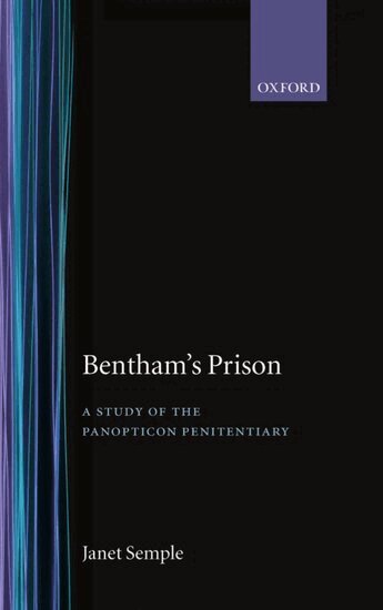 Janet Semple - Bentham's Prison, Inbunden