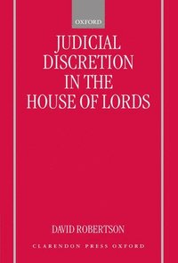 bokomslag Judicial Discretion in the House of Lords