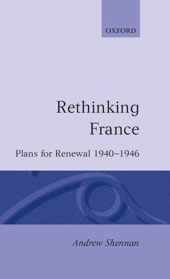 Andrew Shennan - Rethinking France, Inbunden