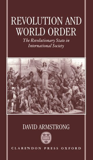 David Armstrong - Revolution and World Order, Inbunden