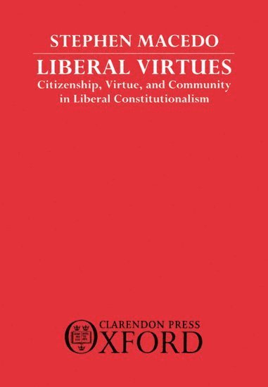 bokomslag Liberal Virtues