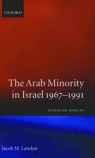 Arab Minority in Israel, 1967-1991 1