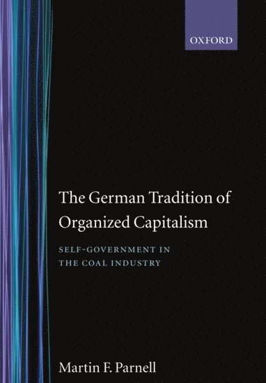 German Tradition of Organized Capitalism 1
