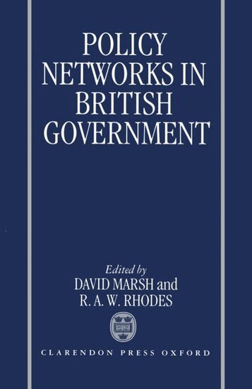 David Marsh, R. A. W. Rhodes - Policy Networks in British Government, Inbunden