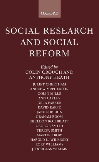 Colin Crouch, Anthony Heath - Social Research and Social Reform, Inbunden