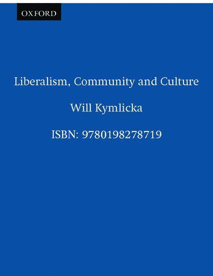 Liberalism, Community and Culture 1