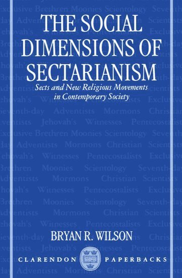 Wilson - The Social Dimensions of Sectarianism, Häftad