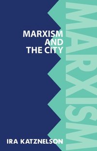 bokomslag Marxism and the City
