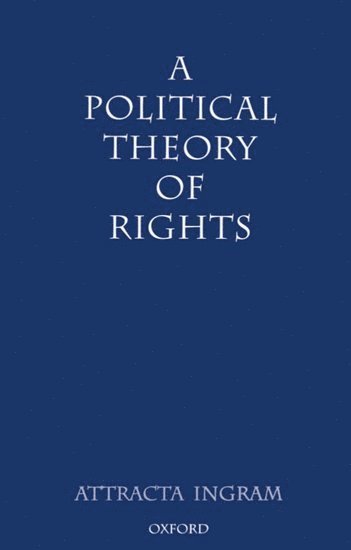 bokomslag A Political Theory of Rights