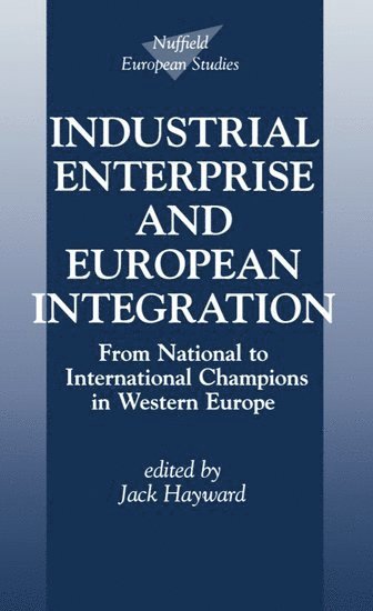 Industrial Enterprise and European Integration 1