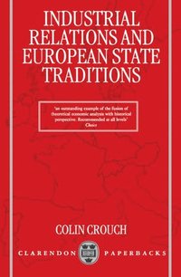 bokomslag Industrial Relations and European State Traditions