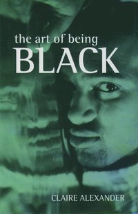bokomslag Art of Being Black