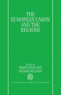 bokomslag The European Union and the Regions