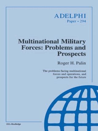 Roger Palin - Multinational Military Forces, Häftad