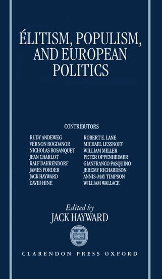Jack Hayward - Elitism, Populism, and European Politics, Inbunden