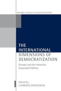 bokomslag The International Dimensions of Democratization