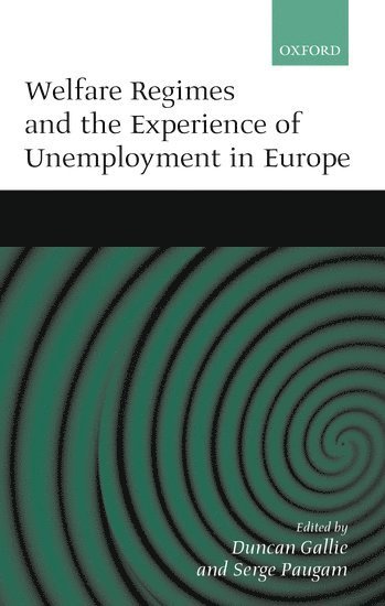 Welfare Regimes and the Experience of Unemployment in Europe 1