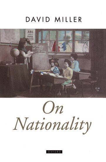 David Miller - On Nationality, Inbunden