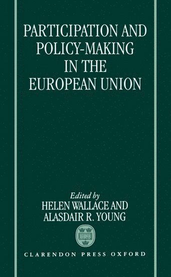 Participation and Policy Making in the European Union 1