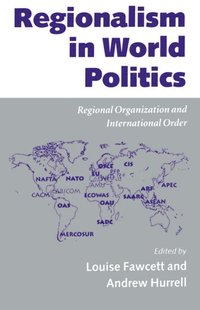 bokomslag Regionalism in World Politics