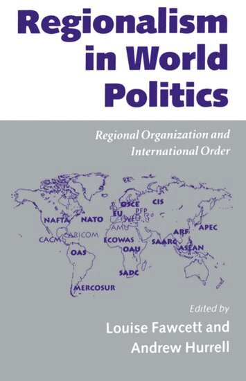 Hurrell Fawcett, Louise Fawcett, Andrew Hurrell - Regionalism in World Politics, Häftad