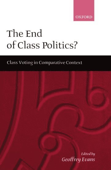 The End of Class Politics? 1