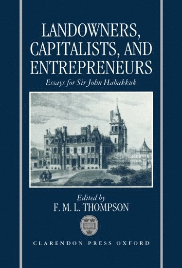 Landowners, Capitalists, and Entrepreneurs 1