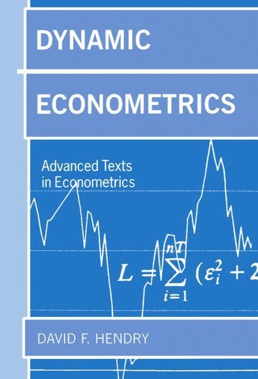 David F. Hendry - Dynamic Econometrics, Häftad