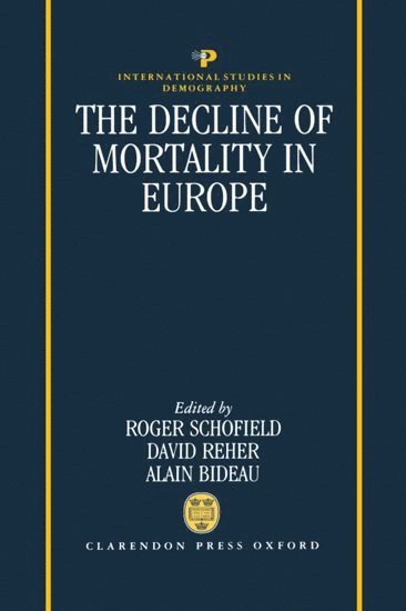 bokomslag The Decline of Mortality in Europe