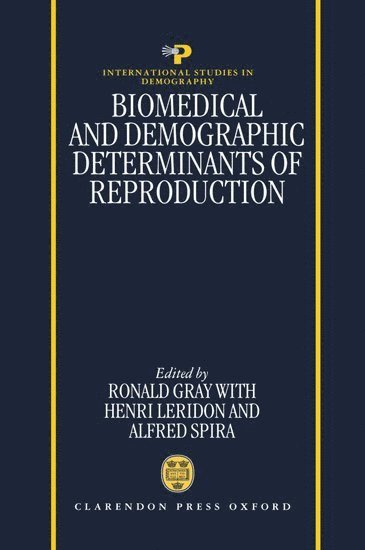 Biomedical and Demographic Determinants of Reproduction 1