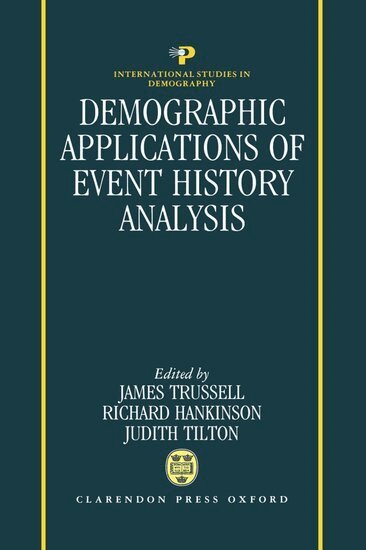 James Trussell, Richard Hankinson, Judith Tilton - Demographic Applications of Event History Analysis, Inbunden