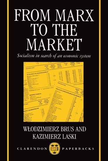 From Marx to the Market 1
