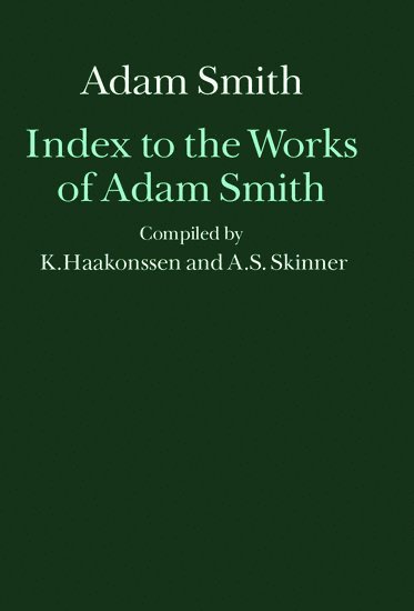 Index to the Works of Adam Smith 1